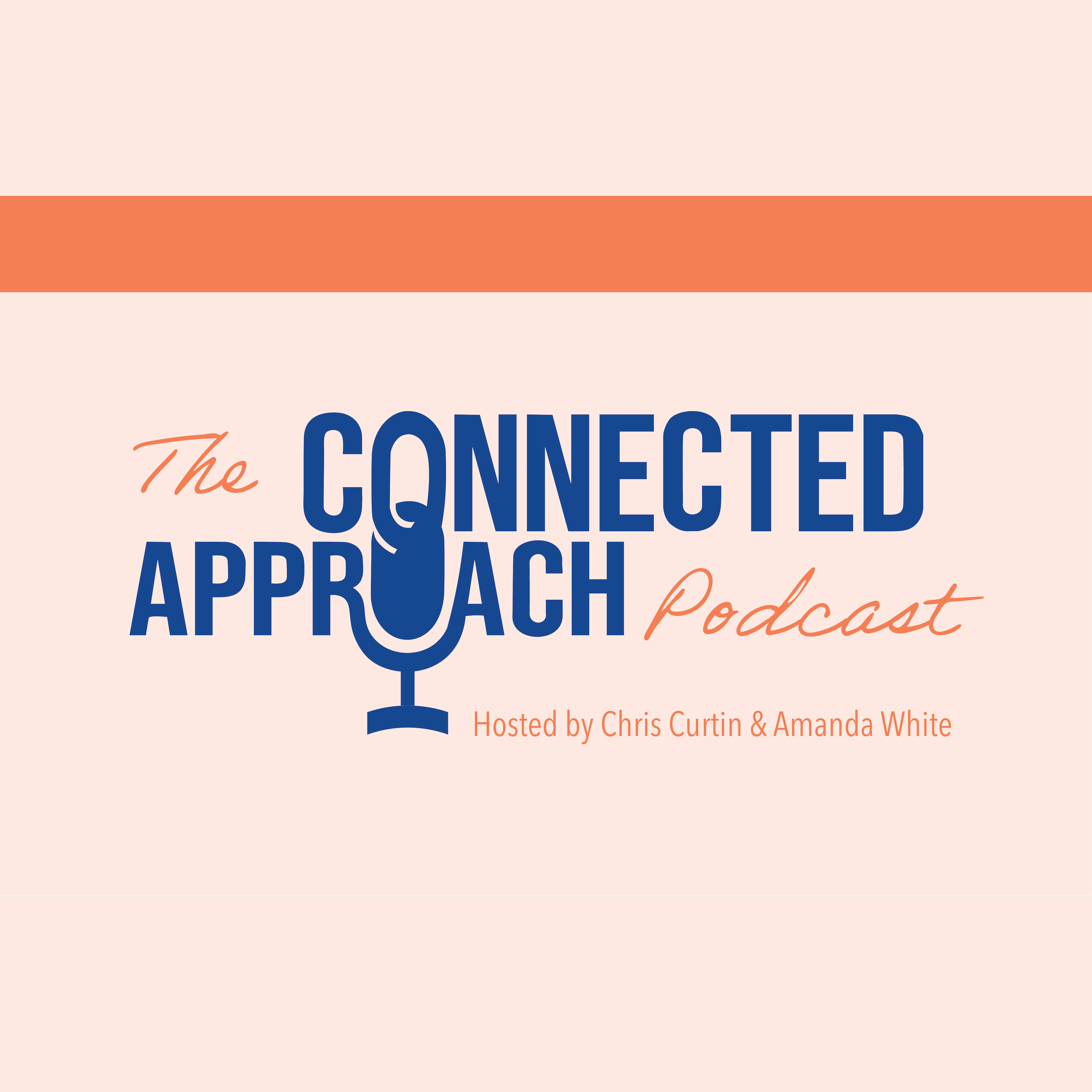 The Connected Approach Podcast Logo